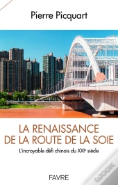 La Renaissance De La Route De La Soie