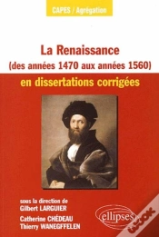 Capa do artigo La Renaissance Des Années 1470 Aux Années 1560 En Dissertations Corrigées