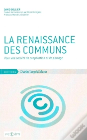 Capa do artigo La Renaissance Des Communs : Pour Une Société De Coopération Et De Partage