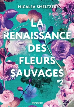 Capa do artigo La Renaissance Des Fleurs Sauvages - Broché - Tome 02