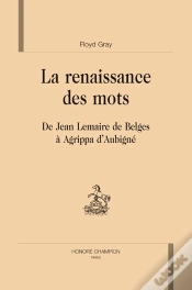 Capa do artigo La Renaissance Des Mots ; De Jean Lemaire De Belges À Agrippa D