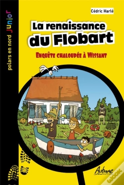 Capa do artigo La Renaissance Du Flobart : Enquête Chaloupée À Wissant