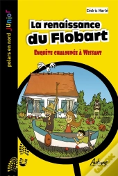 La Renaissance Du Flobart : Enquête Chaloupée À Wissant