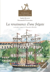 La Renaissance D'Une Frégate