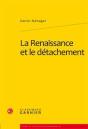 La Renaissance Et Le Détachement - Preview