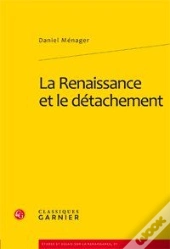 La Renaissance Et Le Détachement