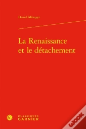 La Renaissance Et Le Détachement