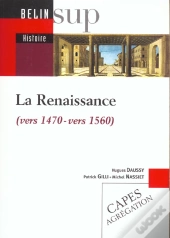 La Renaissance ; Vers 1470 - Vers 1570 ; Capes Agragation