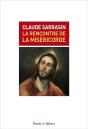 La Rencontre De La Miséricorde - Preview