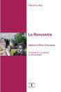 La Rencontre ; Delphine Et René À Fervaques ; Évocation En Un Prélude Et Trois Tableaux - Preview