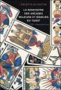 La Rencontre Des Arcanes Majeurs Et Mineurs Du Tarot - Preview