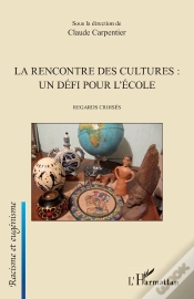 Capa do artigo La Rencontre Des Cultures : Un Défi Pour L