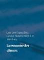 La Rencontre Des Silences - Preview