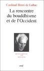 La Rencontre Du Bouddhisme Et De L'Occident - Preview