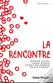 Capa do artigo La Rencontre ; Épisode 1