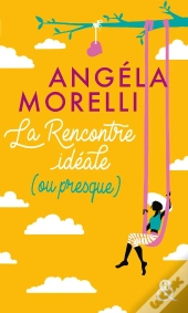 La Rencontre Ideale ( Ou Presque)