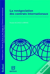 La Renegociation Des Contrats Internationaux