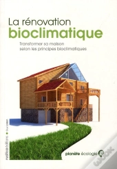 La Rénovation Bioclimatique