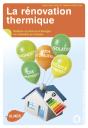 La Rénovation Thermique ; Réduire Sa Facture D'Énergie En Rénovant Sa Maison - Preview