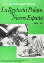 La Renta Del Pulque En Nueva España (1663-1810) - Preview