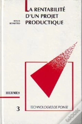 La Rentabilite D'Un Projet Productique Technologies De Pointe 3