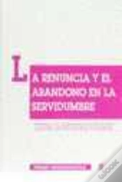 Capa do artigo La Renuncia Y El Abandono De La Servidumbre