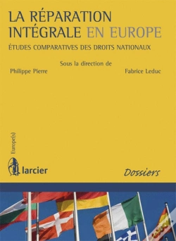 Capa do artigo La Réparation Intégrale En Europe ; Études Comparative Des Droits Nationaux