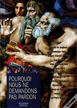 Capa do artigo La Repentance ; Pourquoi Nous Ne Demandons Pas Pardon ?
