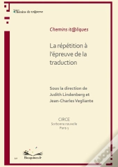 La Répétition À L'Épreuve De La Traduction