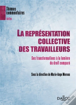 Capa do artigo La Représentation Collective Des Travailleurs ; Ses Transformations À La Lumière Du Droit Comparé