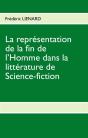 La Représentation De La Fin De L'Homme Dans La Littérature De Science-Fiction - Preview