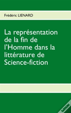 Capa do artigo La Représentation De La Fin De L'Homme Dans La Littérature De Science-Fiction