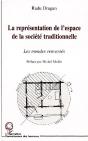 La Représentation De L'Espace De La Société Traditionnelle ; Les Mondes Renversés - Preview