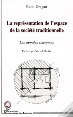 Capa do artigo La Représentation De L'Espace De La Société Traditionnelle ; Les Mondes Renversés