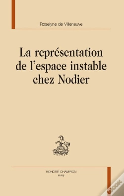 Capa do artigo La Représentation De L'Espace Instable Chez Nodier