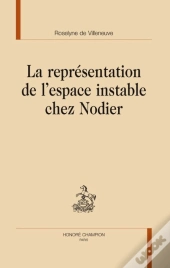 La Représentation De L'Espace Instable Chez Nodier