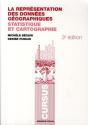 La Représentation Des Données Géographiques ; Statistique Et Cartographie (3e Édition) - Preview