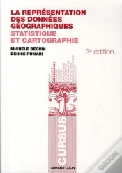 Capa do artigo La Représentation Des Données Géographiques ; Statistique Et Cartographie (3e Édition)