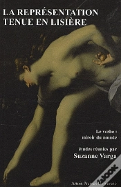 Capa do artigo La Représentation Tenue En Lisière ; Le Verbe : Miroir Du Monde