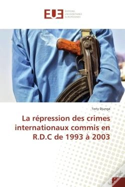 Capa do artigo La Repression Des Crimes Internationaux Commis En R.D.C De 1993 A 2003