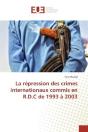 La Repression Des Crimes Internationaux Commis En R.D.C De 1993 A 2003 - Preview