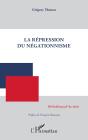 La Répression Du Négationnisme - Preview