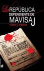La República Dependiente De Mavisaj - Preview