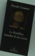 La República Mundial De Las Letras