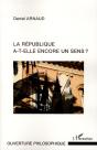 La République A-T-Elle Encore Un Sens ? - Preview