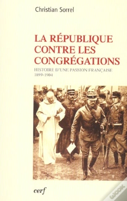 Capa do artigo La Republique Contre Les Congregation. Histoire D'Une Passion Francaise (1899 - 1914)