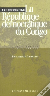 Capa do artigo La Republique Democratique Du Congo ; Une Guerre Inconnue