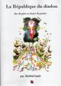 La République Du Dindon : Jus De Pitre Et Chairs De Poule - Preview