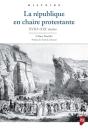 La République En Chaire Protestante ; Xviiie-Xixe Siècles - Preview