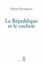 La Republique Et Le Cochon - Preview